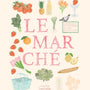 Cuaderno de Colorear y Pegatinas: Le Marché - Zoé de Las Cases